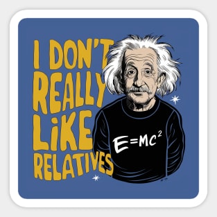 Everything is relative Sticker